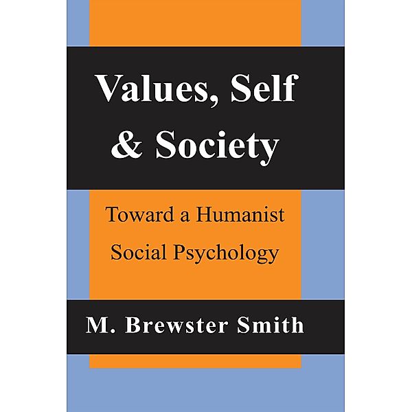 Values, Self and Society, Mahlon Brewster Smith