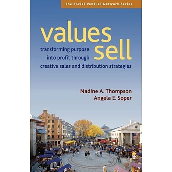 Values Sell, Nadine A. Thompson, Angela E. Soper