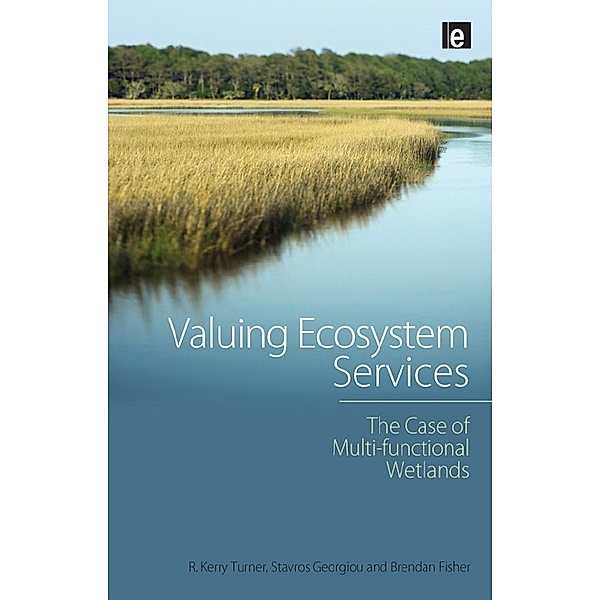 Valuing Ecosystem Services, R. Kerry Turner, Stavros Georgiou, Brendan Fisher