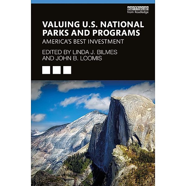 Valuing U.S. National Parks and Programs, Linda J. Bilmes, John B. Loomis