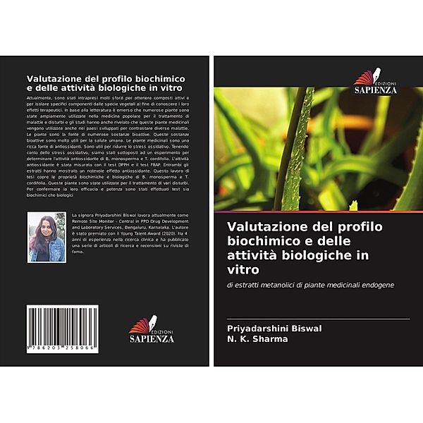 Valutazione del profilo biochimico e delle attività biologiche in vitro, Priyadarshini Biswal, N. K. Sharma