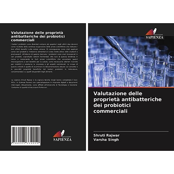 Valutazione delle proprietà antibatteriche dei probiotici commerciali, Shruti Rajwar, Varsha Singh