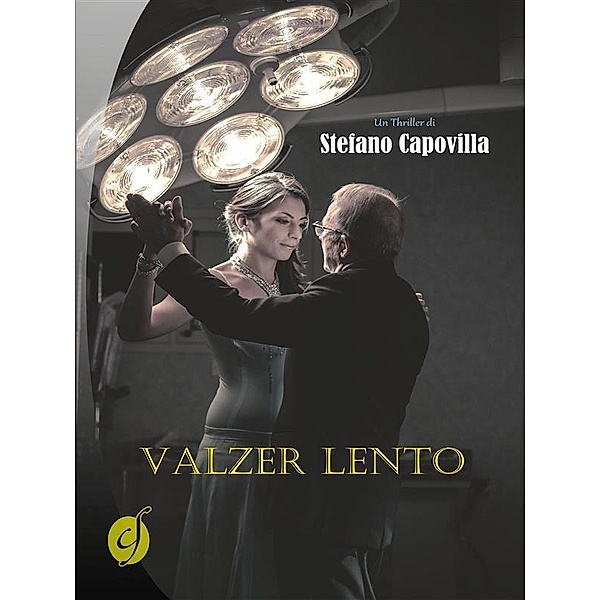 Valzer lento / Black & Yellow, Stefano Capovilla