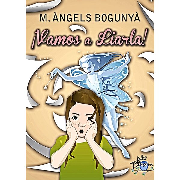 ¡Vamos a liarla!, Maria Ángels Bogunyá