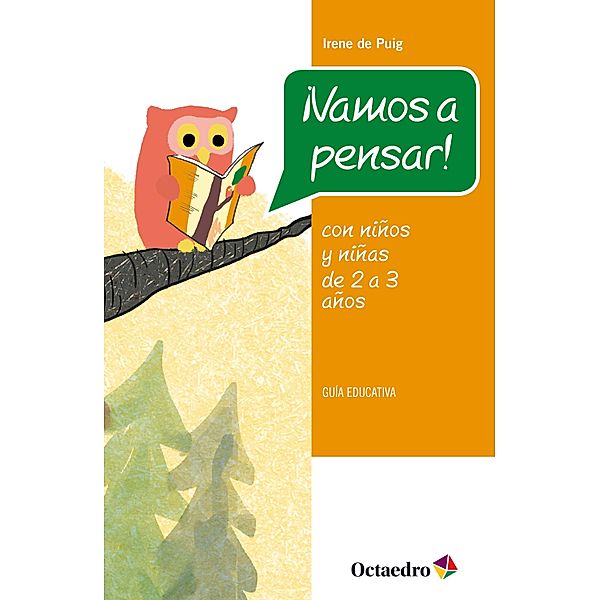 ¡Vamos a pensar! / Proyecto Noria, Irene de Puig i Olivé