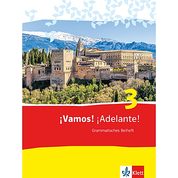 ¡Vamos! ¡Adelante! Spanisch als 2. Fremdsprache. Ausgabe ab 2014 / ¡Vamos! ¡Adelante! 3