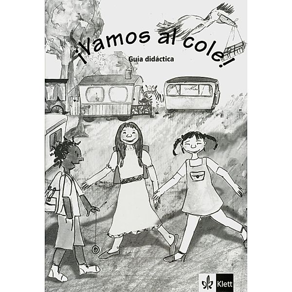 Vamos al cole!: Lehrerheft