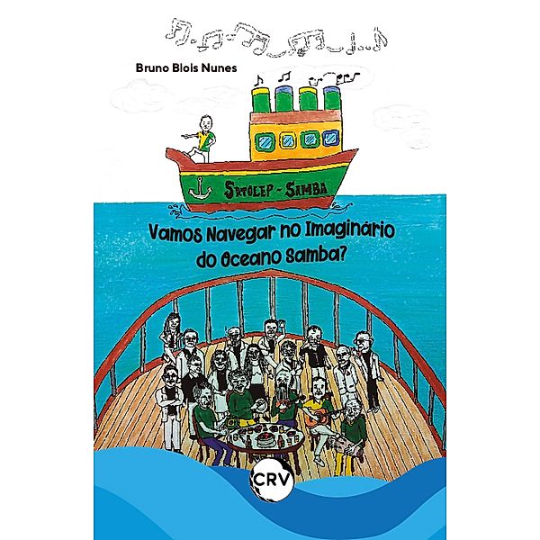 Vamos navegar no imaginário do oceano samba?, Bruno Blois Nunes