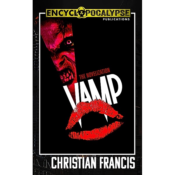 Vamp: The Novelization, Christian Francis