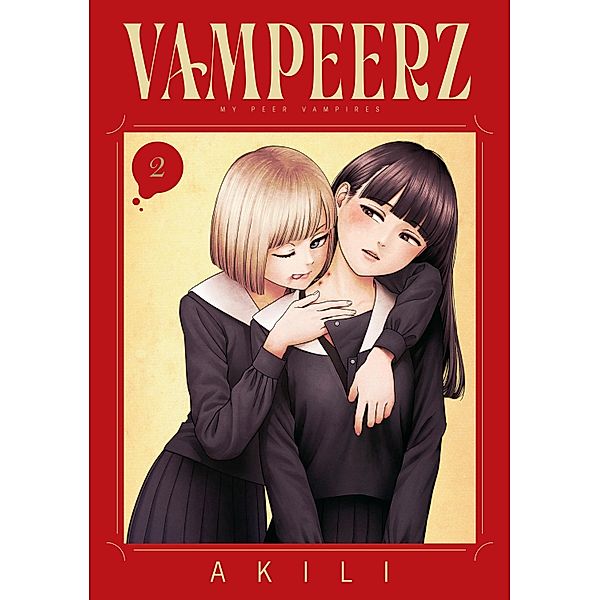 Vampeerz, Volume 2 / Vampeerz, akili