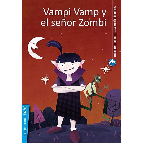 Vampi Vamp y el señor Zombi, Jacqueline Balcells, Ana María Güiraldes