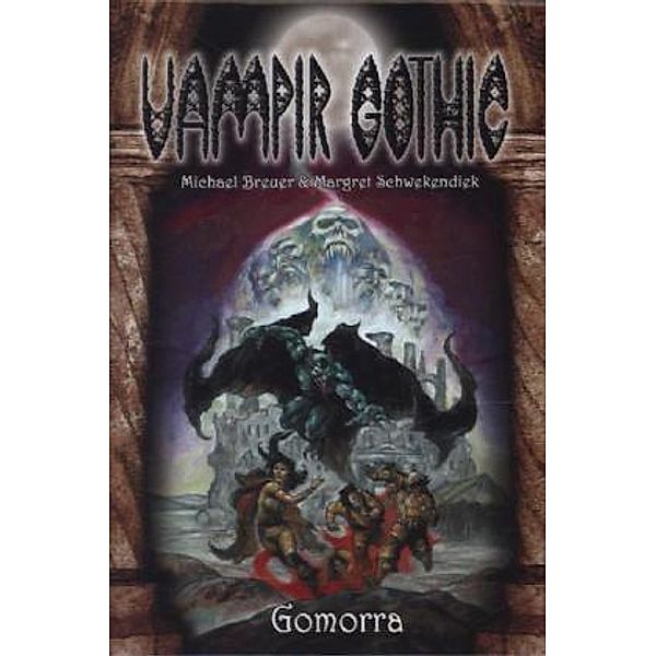 Vampir Gothic, Gomorra, Michael Breuer, Margret Schwekendiek
