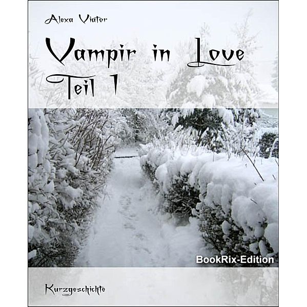 Vampir in Love, Alexa Viator