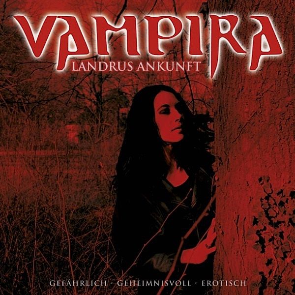 Vampira - 4 - Landrus Ankunft, Vampira