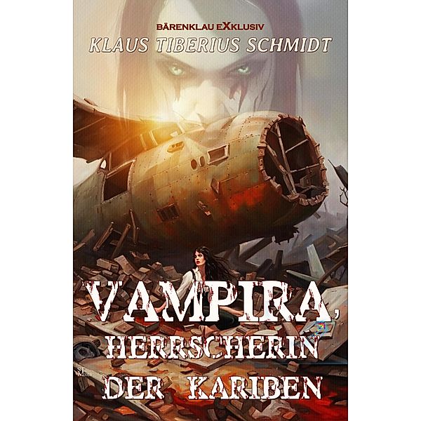 Vampira, Herrscherin der Kariben, Klaus Tiberius Schmidt