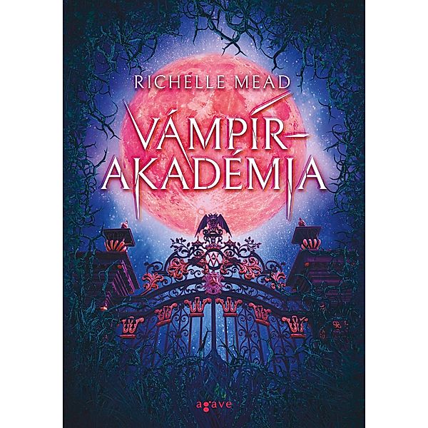 Vámpírakadémia / Vámpírakadémia Bd.1, Richelle Mead