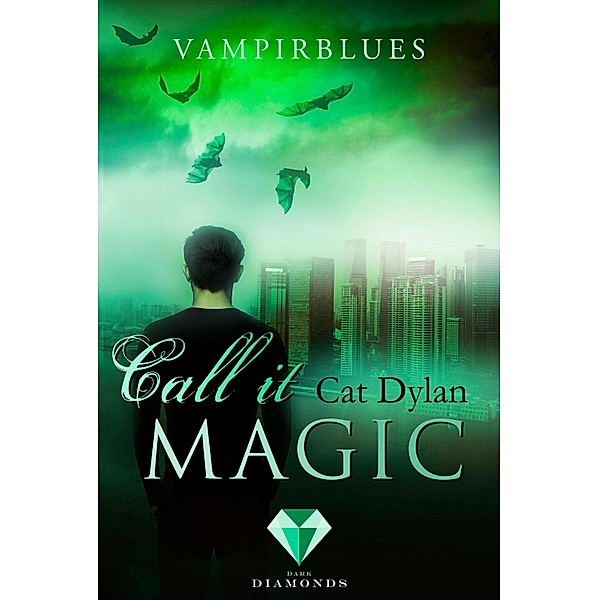 Vampirblues / Call it Magic Bd.4, Cat Dylan, Laini Otis