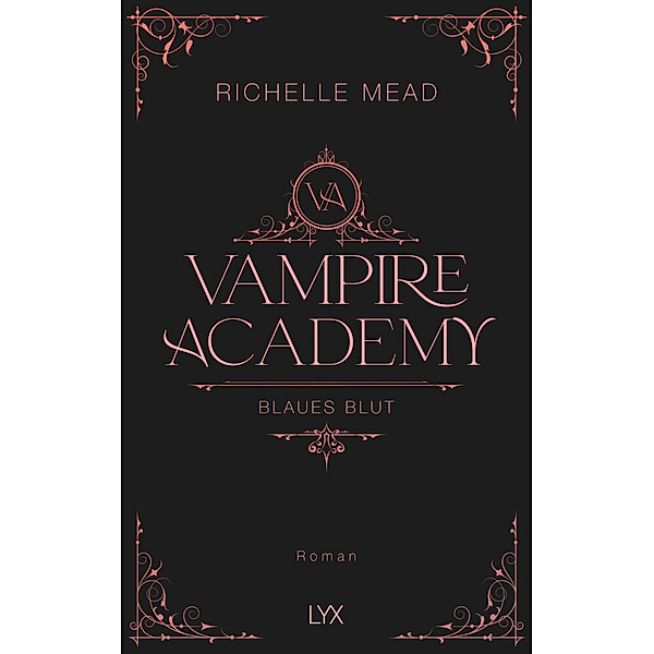 Vampire Academy - Blaues Blut, Richelle Mead