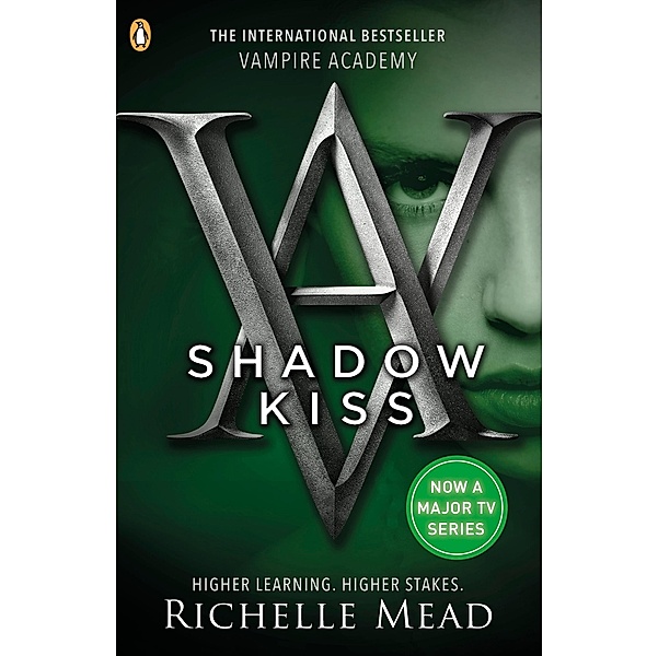 Vampire Academy: Shadow Kiss (book 3) / Vampire Academy, Richelle Mead