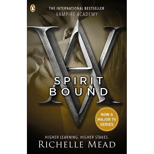 Vampire Academy: Spirit Bound (book 5) / Vampire Academy, Richelle Mead