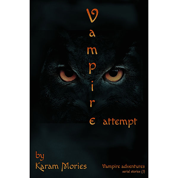 Vampire Attempt, Karam Mories