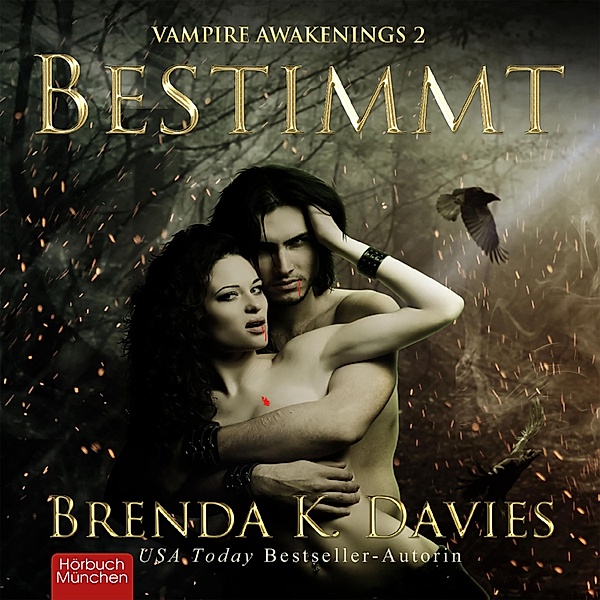 Vampire Awakenings - 2 - Bestimmt, Brenda K. Davies