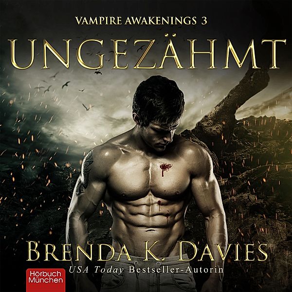 Vampire Awakenings - 3 - Ungezähmt, Brenda K. Davies