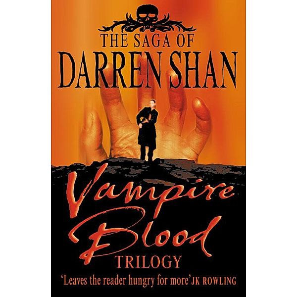 Vampire Blood Trilogy / The Saga of Darren Shan, Darren Shan