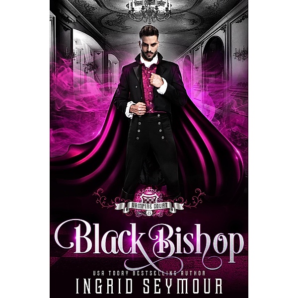 Vampire Court: Black Bishop / Vampire Court, Ingrid Seymour