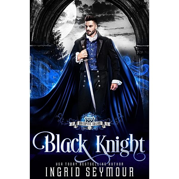 Vampire Court: Black Knight / Vampire Court, Ingrid Seymour