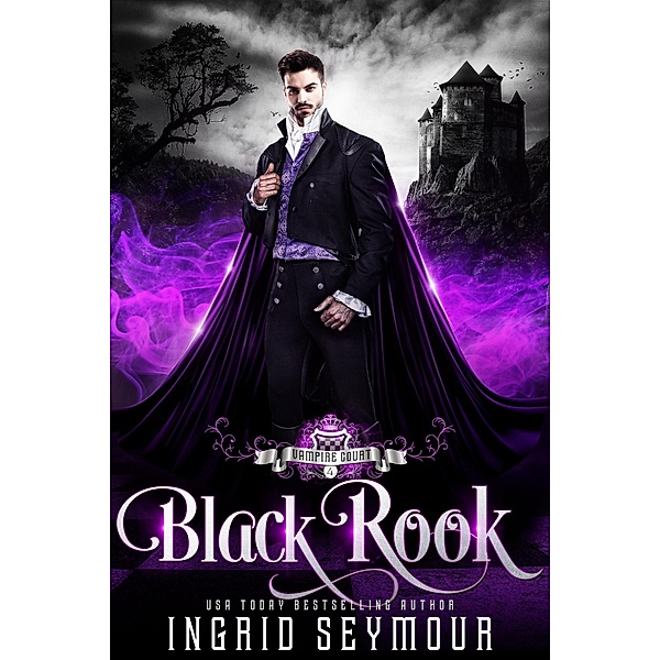 Vampire Court: Black Rook / Vampire Court, Ingrid Seymour