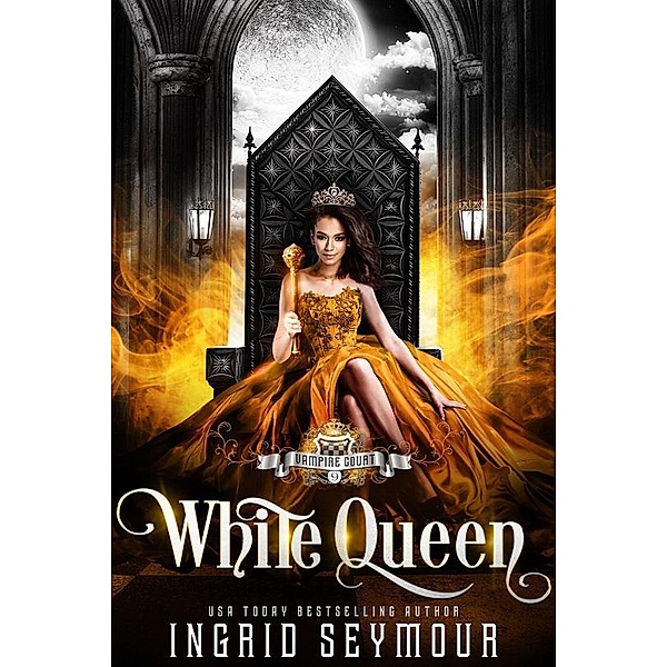 Vampire Court: White Queen / Vampire Court, Ingrid Seymour