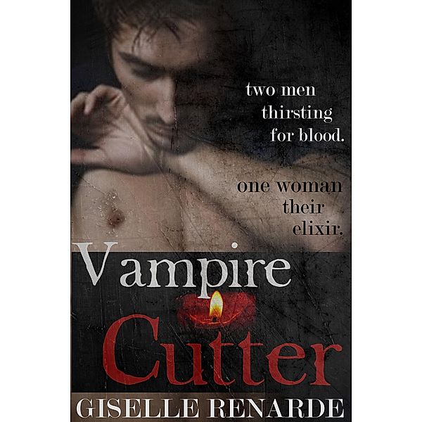 Vampire Cutter (Paranormal Erotic Shorts) / Paranormal Erotic Shorts, Giselle Renarde