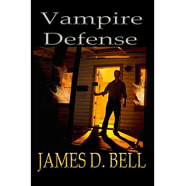 Vampire Defense / Sartoris Literary, James D. Bell
