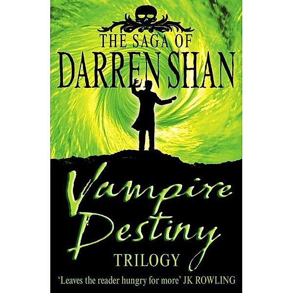 Vampire Destiny Trilogy (The Saga of Darren Shan), Darren Shan