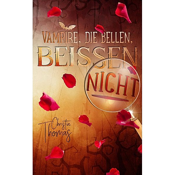 Vampire, die bellen, beissen nicht, Christin Thomas