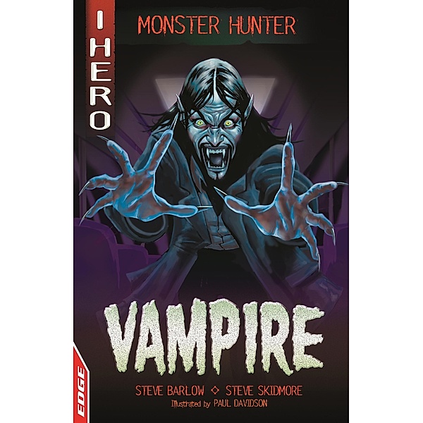 Vampire / EDGE: I HERO: Monster Hunter Bd.3, Steve Skidmore, Steve Barlow