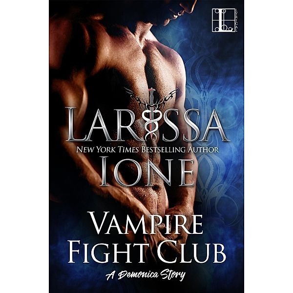 Vampire Fight Club, Larissa Ione