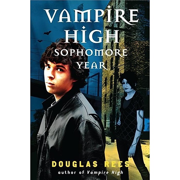 Vampire High: Sophomore Year / Vampire High Series, Douglas Rees