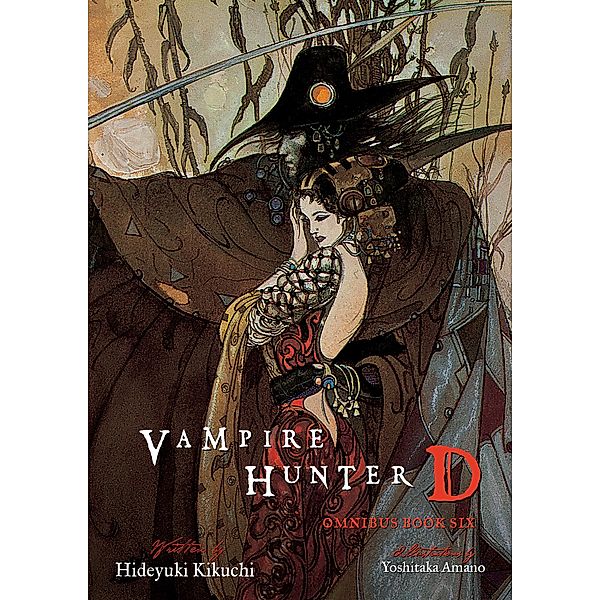 Vampire Hunter D Omnibus: Book Six / Vampire Hunter D Omnibus, Hideyuki Kikuchi