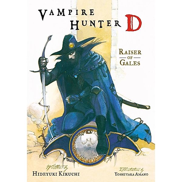 Vampire Hunter D Volume 2: Raiser of Gales / Vampire Hunter D, Hideyuki Kikuchi
