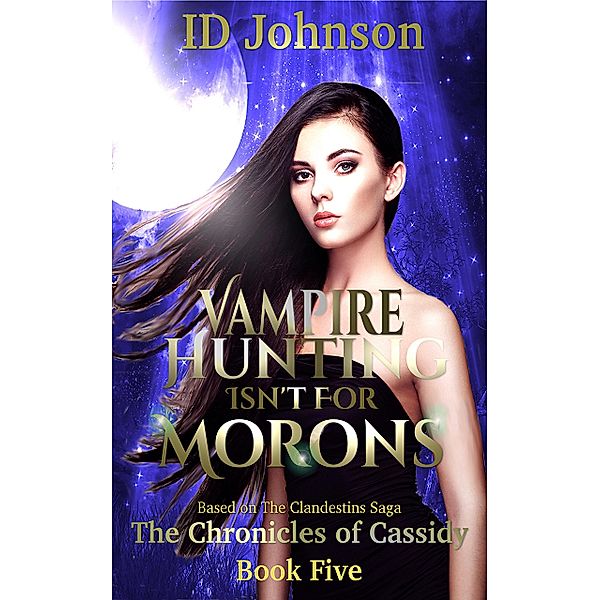 Vampire Hunting Isn't for Morons, Id Johnson