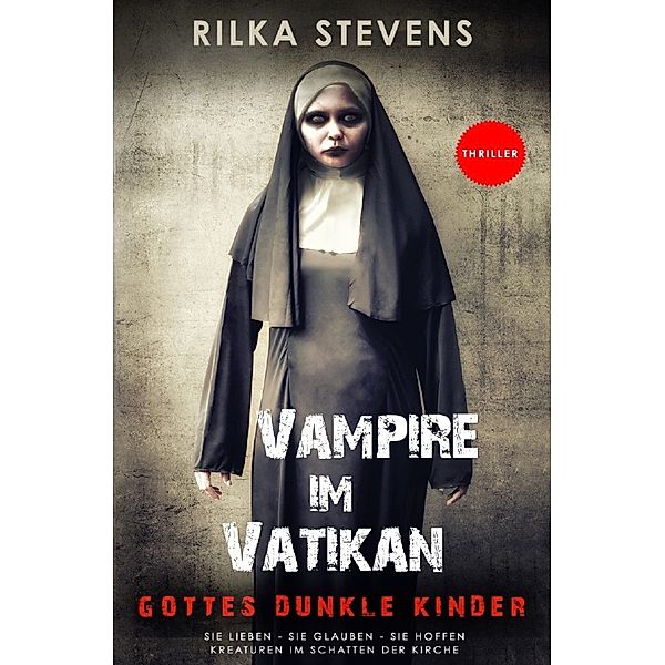 Vampire im Vatikan, Rilka Stevens, Antonia Günder-Freytag