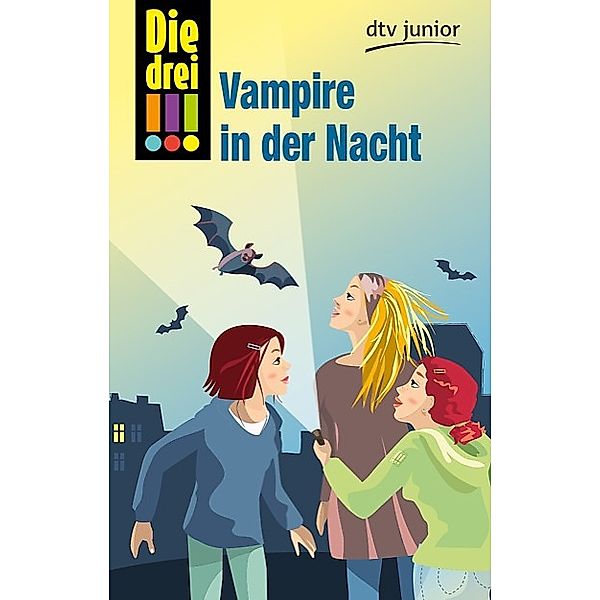 Vampire in der Nacht / Die drei Ausrufezeichen Bd.27, Petra Steckelmann