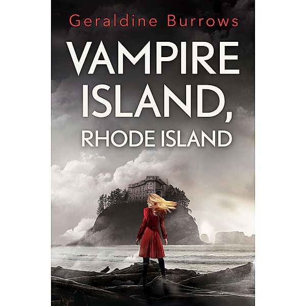 Vampire Island, Rhode Island, Geraldine Burrows
