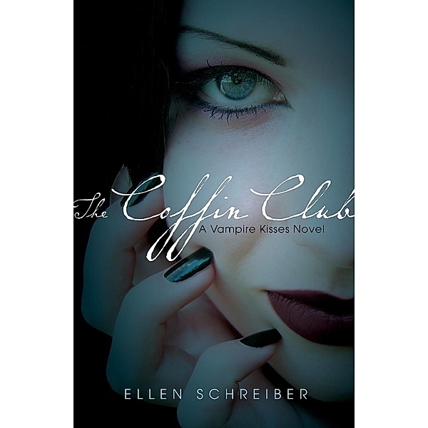 Vampire Kisses, English edition: Vol.5 The Coffin Club, Ellen Schreiber