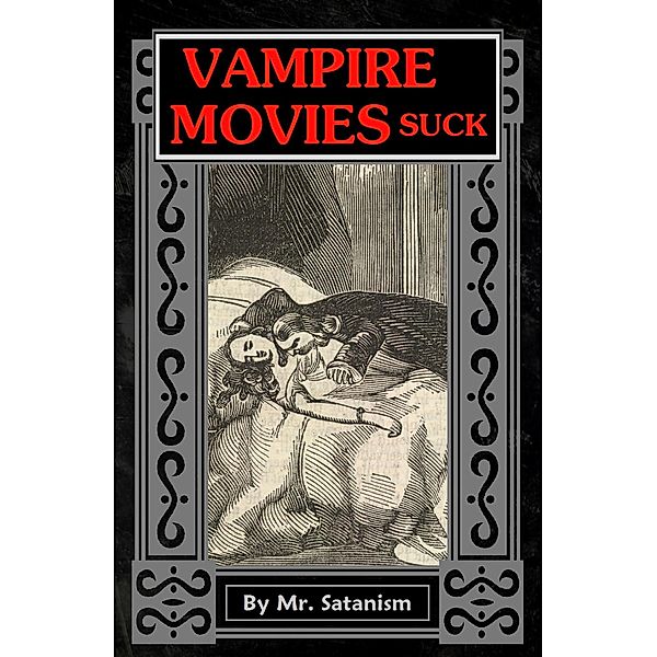 Vampire Movies Suck, Satanism