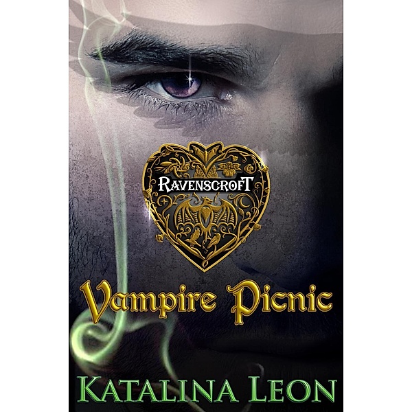 Vampire Picnic (Ravenscroft, #1), Katalina Leon