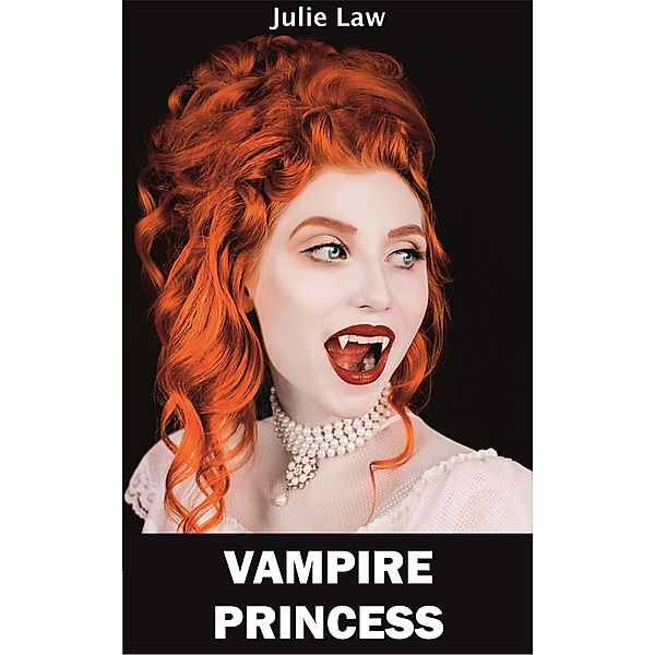 Vampire Princess, Julie Law