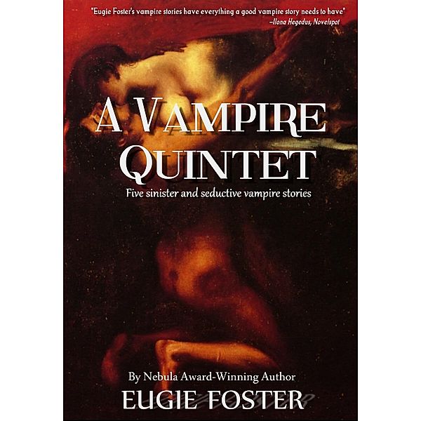 Vampire Quintet / Eugie Foster, Eugie Foster